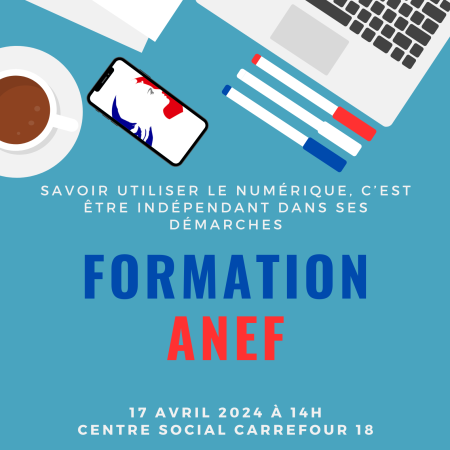 Atelier découvrir et gagner en autonomie avec le site internet de l'Administration numérique des Etrangers en France